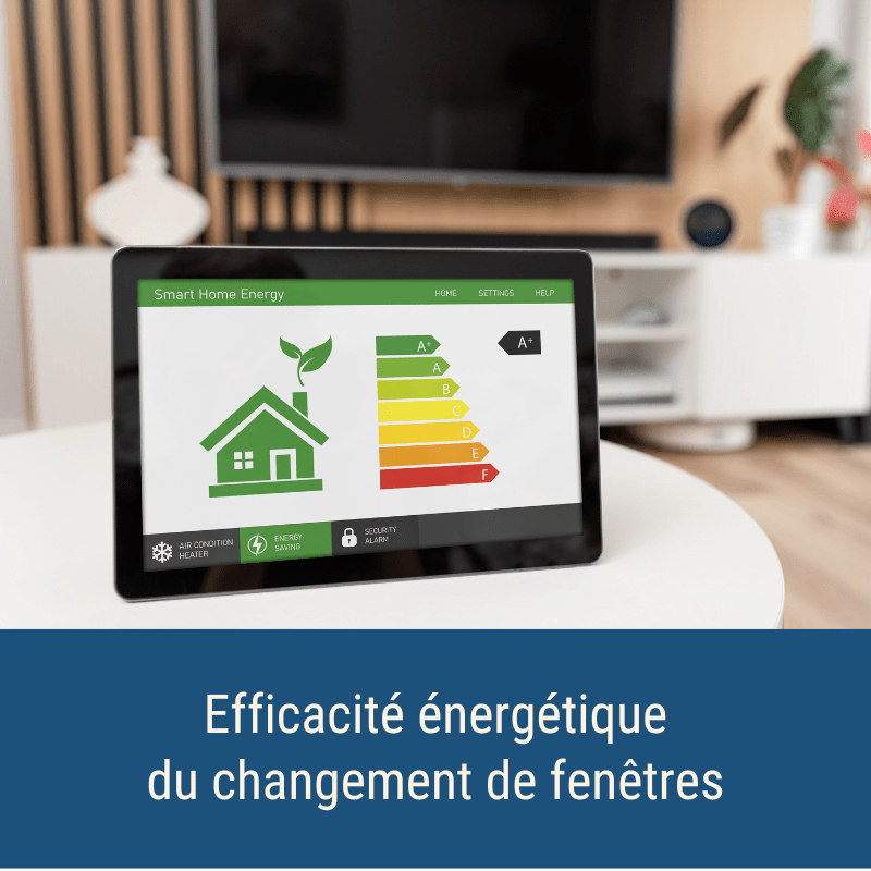 Changement de fenêtres efficacité énergétique