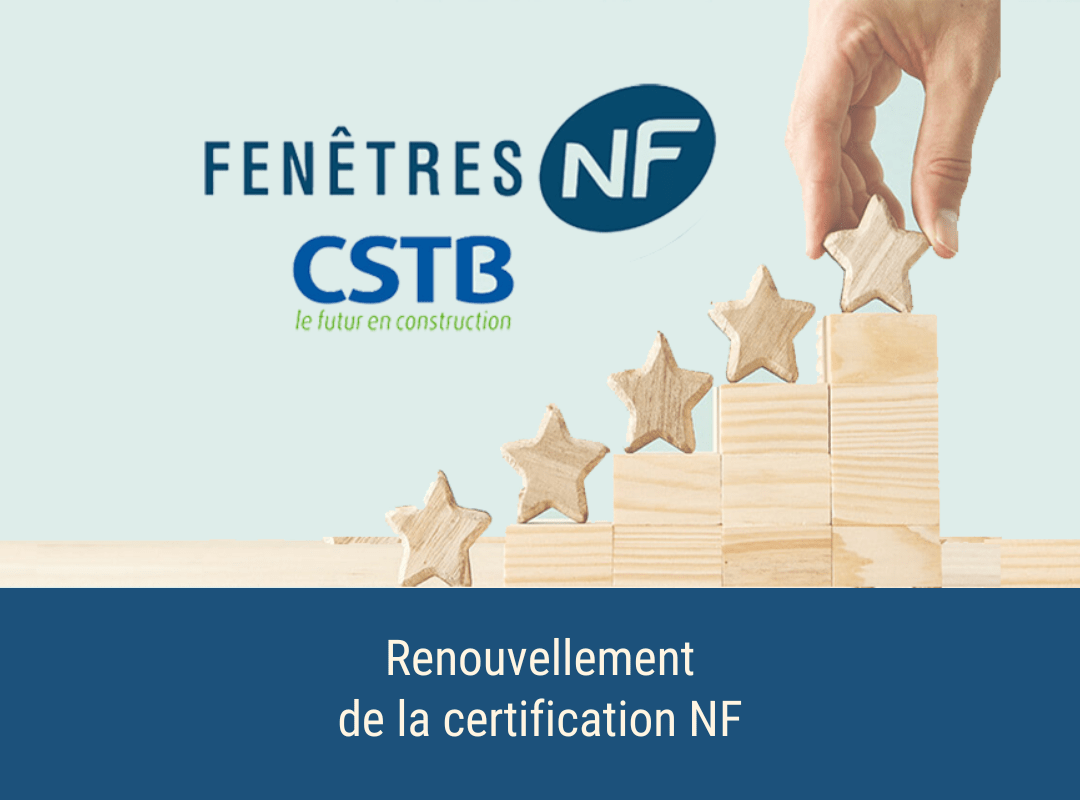 Renouvellement Certification NF