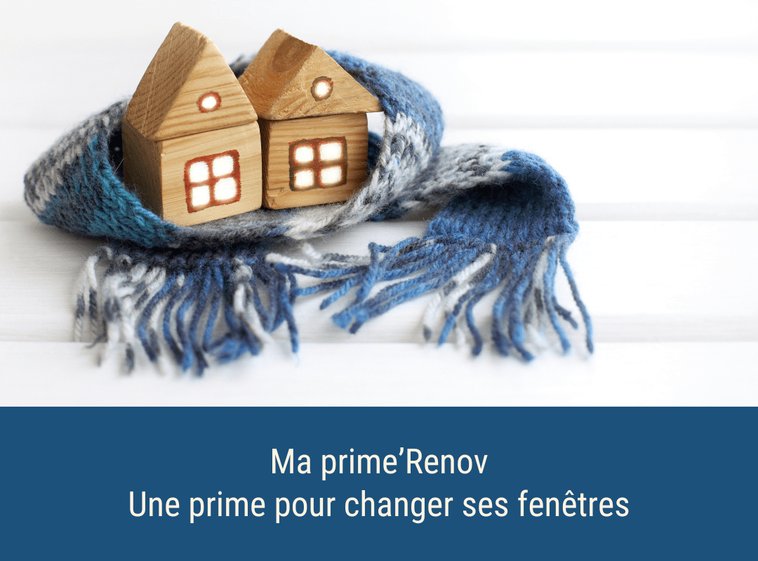 Ma prime renov, une prime pour changer ses fenêtres