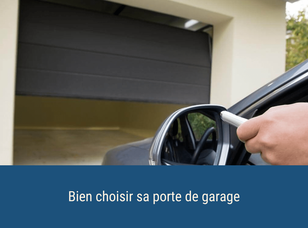 Bien choisir sa porte de garage