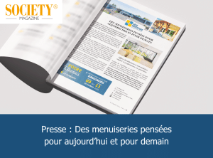 Mise en avant du magazine Society Loire avec l'article de presse de la société Côté Ouverture
